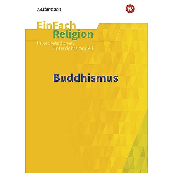 Buddhismus: Jahrgangsstufen 9 - 13