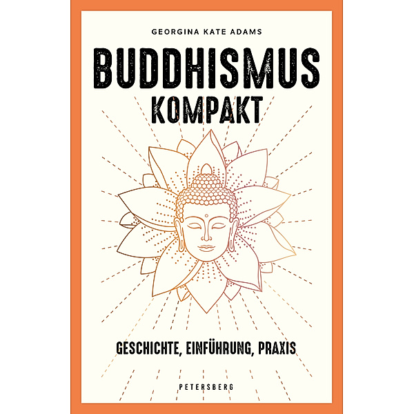 Buddhismus kompakt, Georgina-Kate Adams