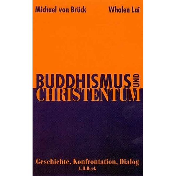 Buddhismus und Christentum, Michael von Brück, Whalen Lai