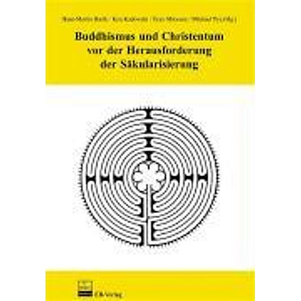 Buddhismus und Christentum vor der Herausforderung der Säkularisierung. Dt. /Engl.