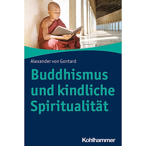 Buddhismus und kindliche Spiritualität, Alexander von Gontard