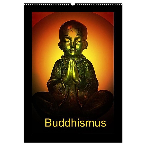 Buddhismus (Wandkalender 2024 DIN A2 hoch), CALVENDO Monatskalender, Julia Axon und Claudia Burlager