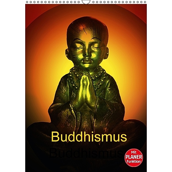 Buddhismus (Wandkalender immerwährend DIN A3 hoch), Julia Axon und Claudia Burlager