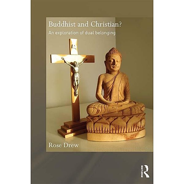 Buddhist and Christian?, Rose Drew