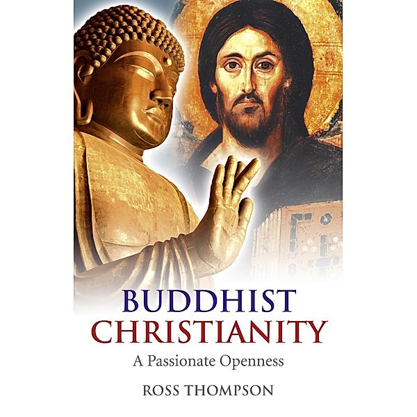 Buddhist Christianity, Ross Thompson