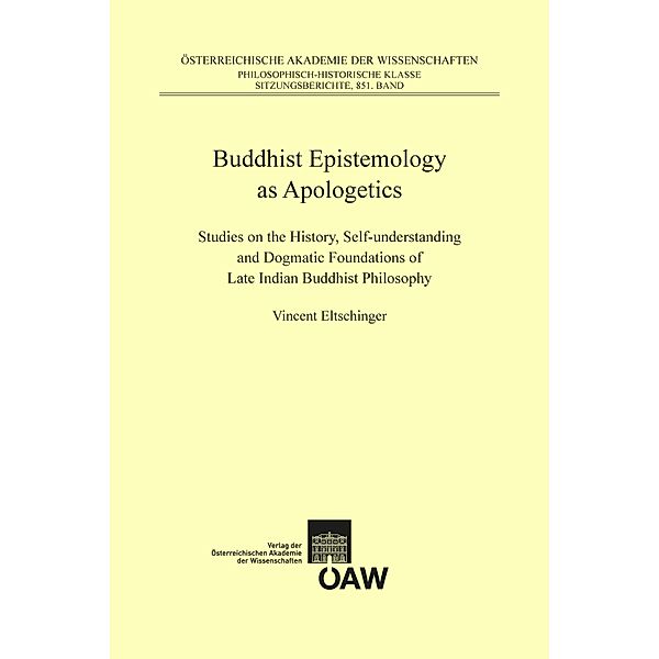 Buddhist Epistemology as Apologetics, Vincent Eltschinger