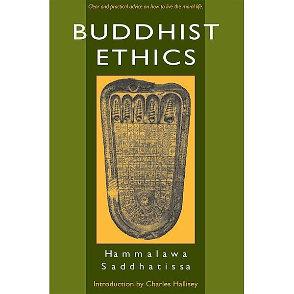 Buddhist Ethics, Hammalawa Saddhatissa