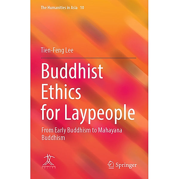 Buddhist Ethics for Laypeople, Tien-Feng Lee