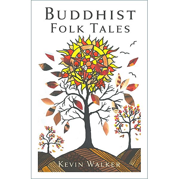 Buddhist Folk Tales, Kevin Walker