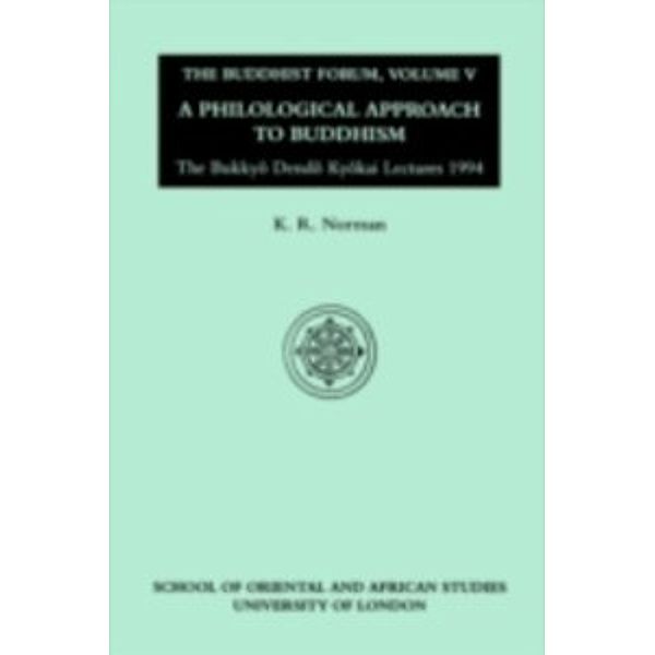 Buddhist Forum Volume V, K R Norman