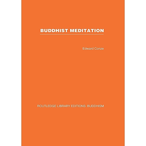 Buddhist Meditation, Edward Conze