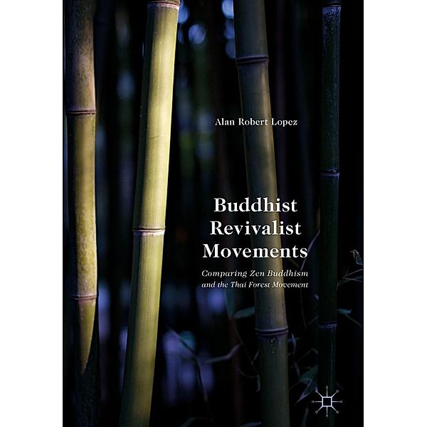 Buddhist Revivalist Movements, Alan Robert Lopez