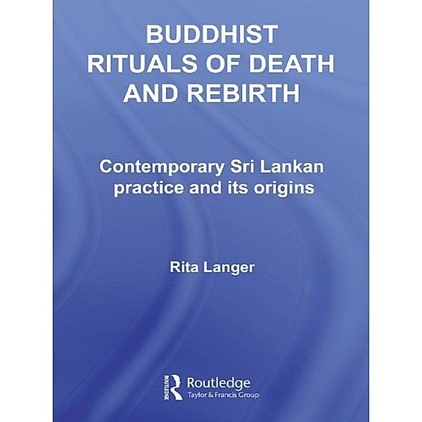 Buddhist Rituals of Death and Rebirth, Rita Langer