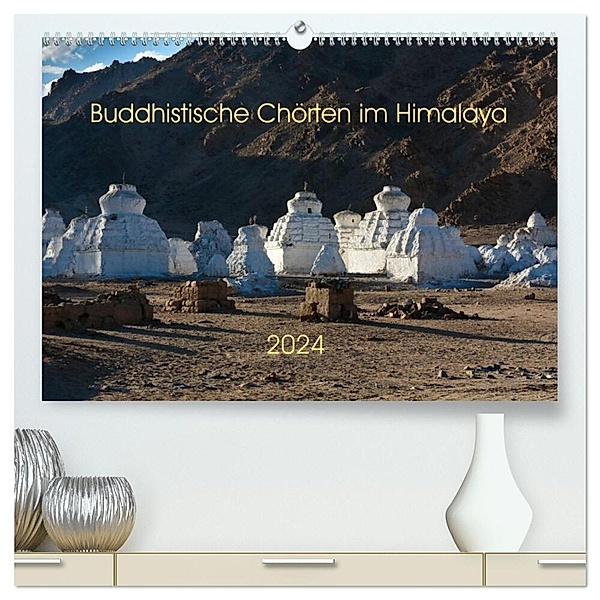 Buddhistische Chörten im Himalaya (hochwertiger Premium Wandkalender 2024 DIN A2 quer), Kunstdruck in Hochglanz, Jens König