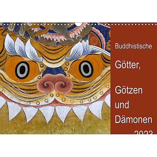 Buddhistische Götter, Götzen und Dämonen (Wandkalender 2023 DIN A3 quer), Manfred Bergermann