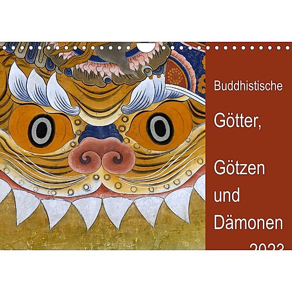 Buddhistische Götter, Götzen und Dämonen (Wandkalender 2023 DIN A4 quer), Manfred Bergermann