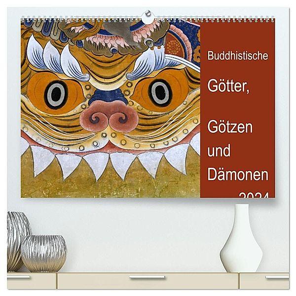 Buddhistische Götter, Götzen und Dämonen (hochwertiger Premium Wandkalender 2024 DIN A2 quer), Kunstdruck in Hochglanz, Manfred Bergermann