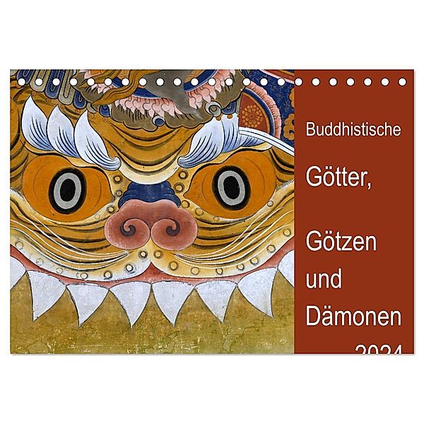Buddhistische Götter, Götzen und Dämonen (Tischkalender 2024 DIN A5 quer), CALVENDO Monatskalender, Manfred Bergermann