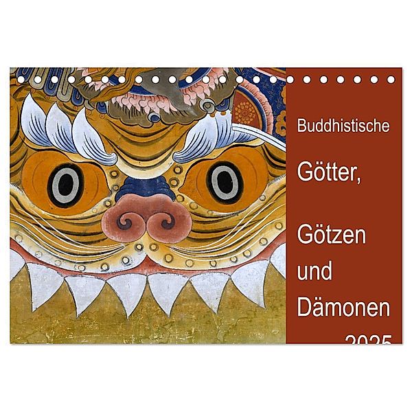 Buddhistische Götter, Götzen und Dämonen (Tischkalender 2025 DIN A5 quer), CALVENDO Monatskalender, Calvendo, Manfred Bergermann