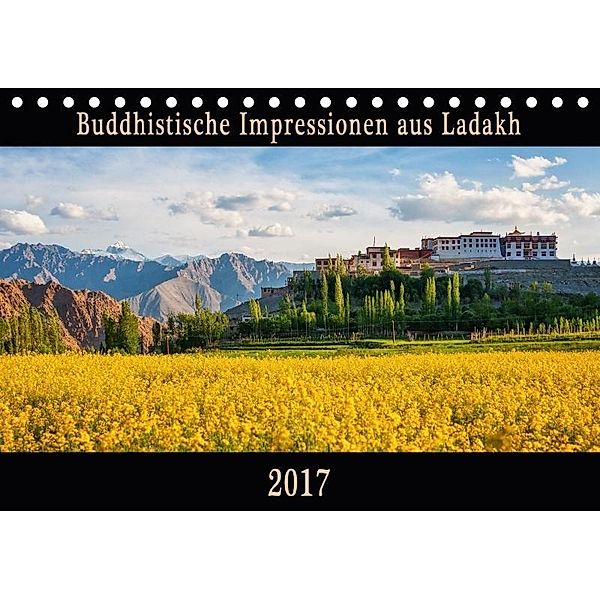 Buddhistische Impressionen aus Ladakh (Tischkalender 2017 DIN A5 quer), Maro Niemann