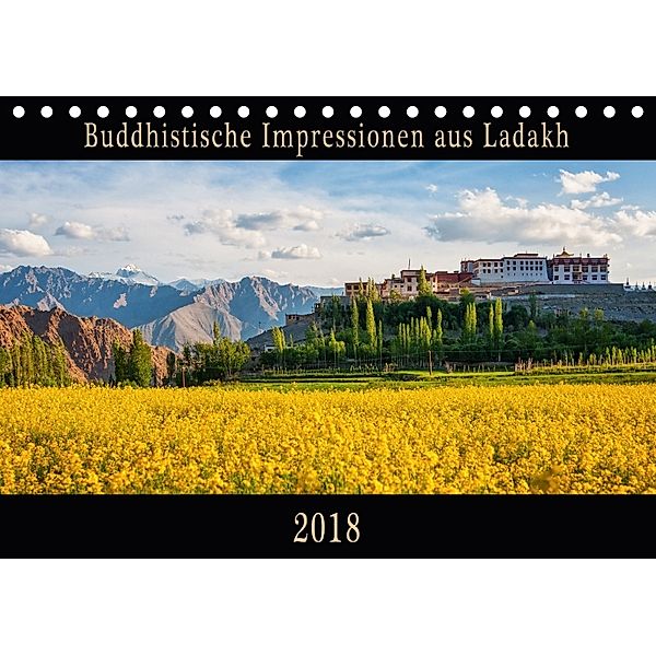 Buddhistische Impressionen aus Ladakh (Tischkalender 2018 DIN A5 quer), Maro Niemann