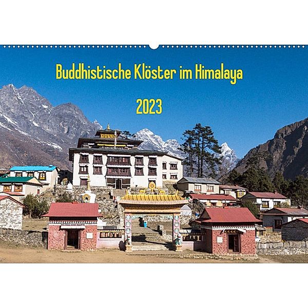 Buddhistische Klöster im Himalaya (Wandkalender 2023 DIN A2 quer), Jens König