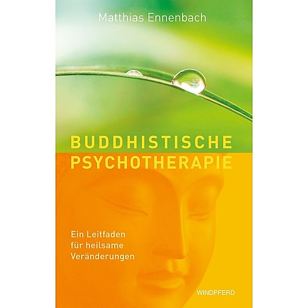 Buddhistische Psychotherapie, Matthias Ennenbach