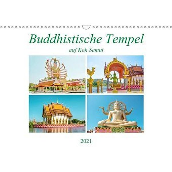 Buddhistische Tempel auf Koh Samui (Wandkalender 2021 DIN A3 quer), Nina Schwarze