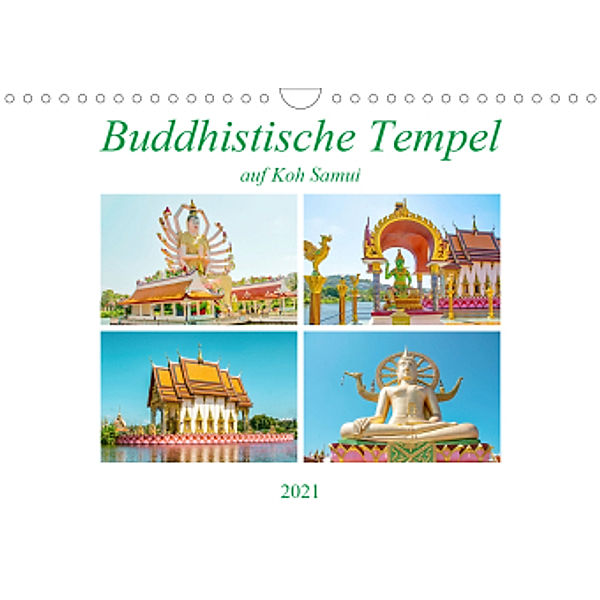 Buddhistische Tempel auf Koh Samui (Wandkalender 2021 DIN A4 quer), Nina Schwarze