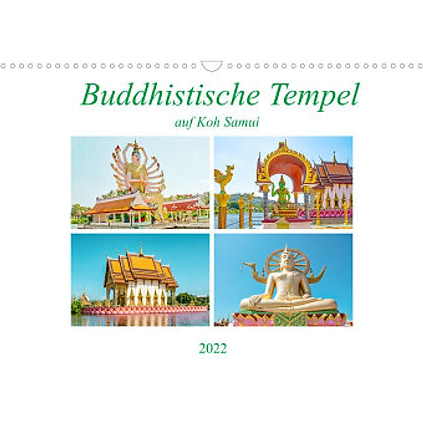 Buddhistische Tempel auf Koh Samui (Wandkalender 2022 DIN A3 quer), Nina Schwarze