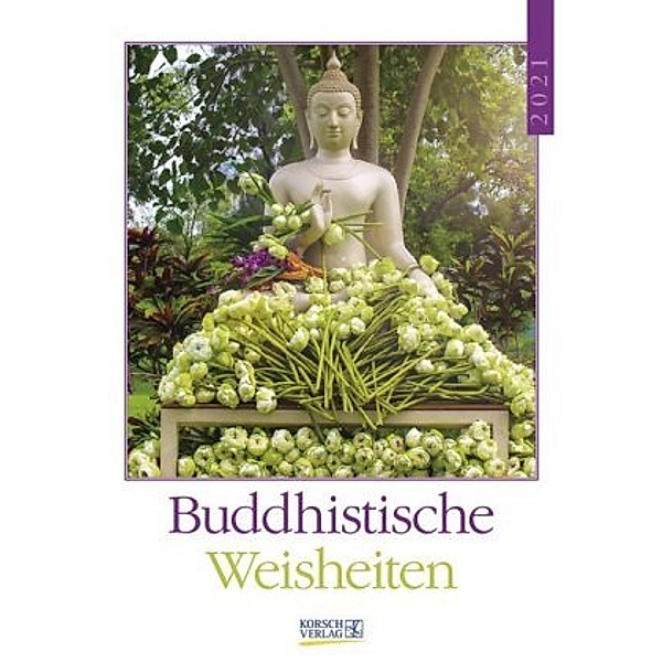 Buddhistische Weisheiten 2021