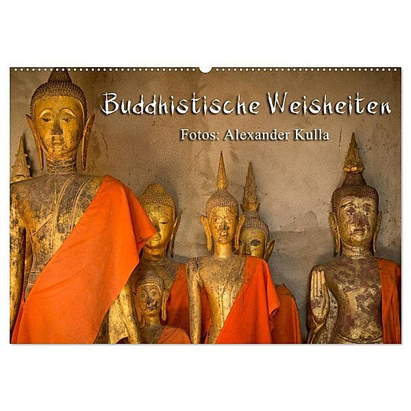 Buddhistische Weisheiten (Wandkalender 2024 DIN A2 quer), CALVENDO Monatskalender, Alexander Kulla