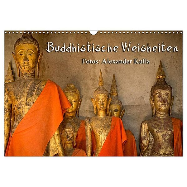 Buddhistische Weisheiten (Wandkalender 2024 DIN A3 quer), CALVENDO Monatskalender, Alexander Kulla