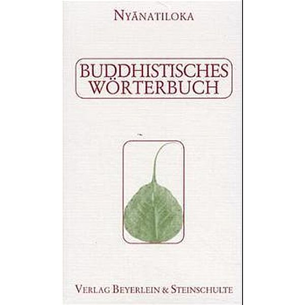 Buddhistisches Wörterbuch, Nyanatiloka