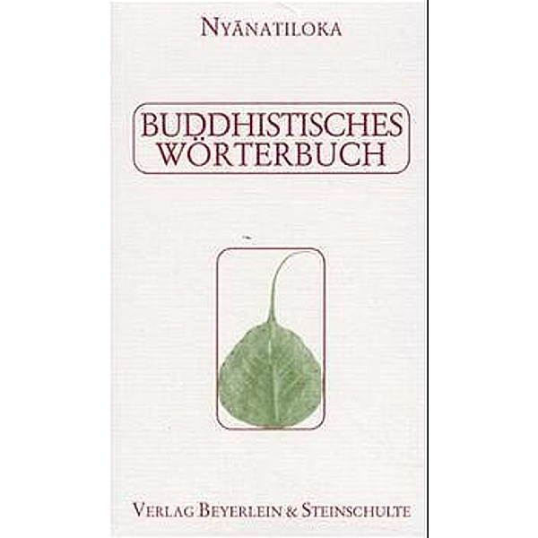 Buddhistisches Wörterbuch, Nyanatiloka