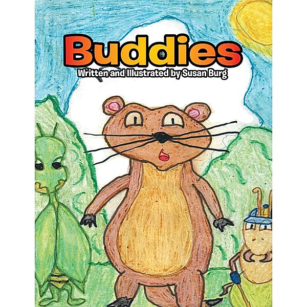 Buddies, Susan Burg