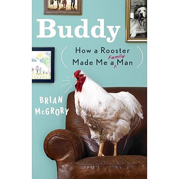 Buddy, Brian McGrory