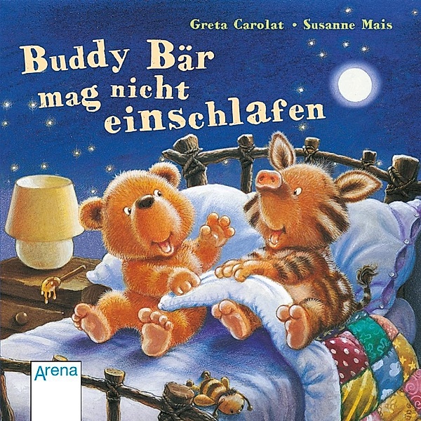 Buddy Bär mag nicht einschlafen, Greta Carolat, Susanne Mais