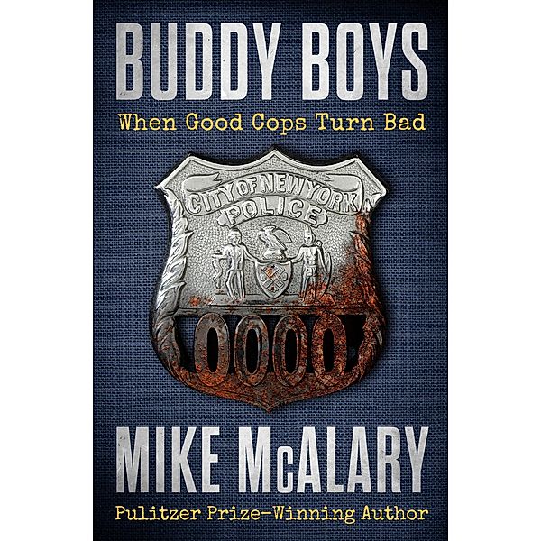 Buddy Boys, Mike Mcalary