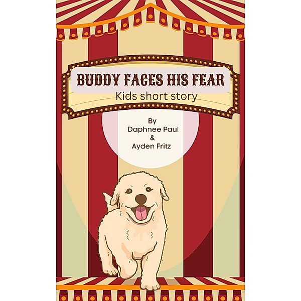 Buddy faces his fear, Daphnee Paul, Ayden Fritz