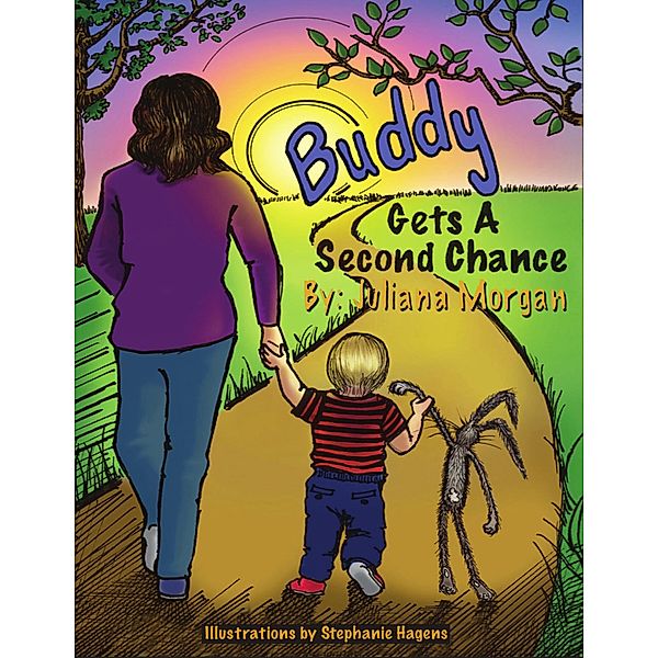 Buddy Gets a Second Chance, Juliana Morgan, Stephanie Hagens