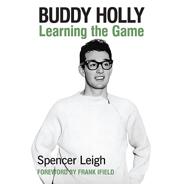 Buddy Holly, Spencer Leigh