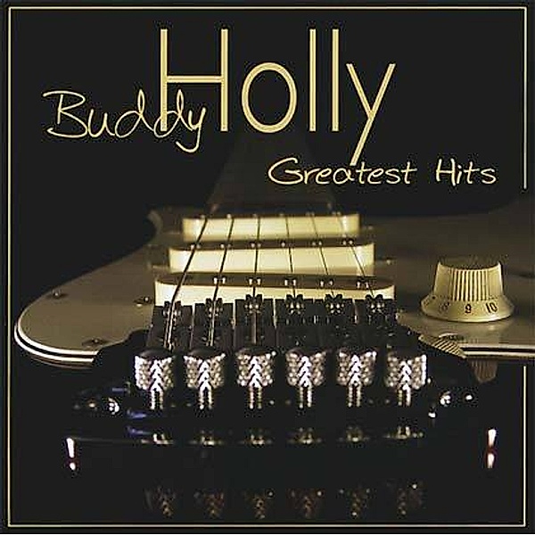Buddy Holly - Greatest Hits, CD, Buddy Holly