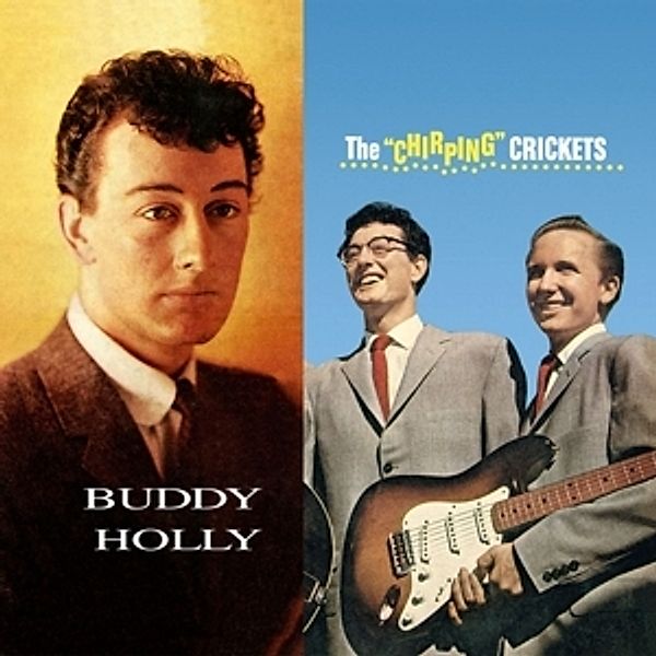 Buddy Holly & The Chirping Crickets, Buddy & The Crickets Holly