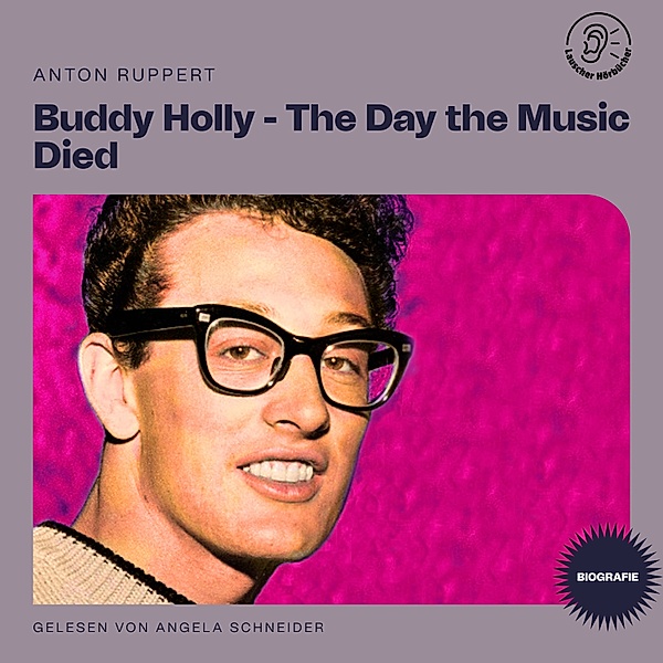 Buddy Holly - The Day the Music Died (Biografie), Anton Ruppert