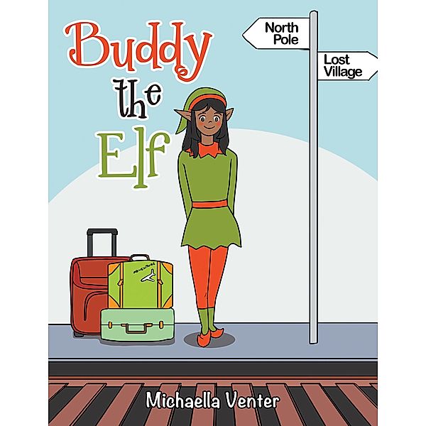 Buddy the Elf, Michaella Venter