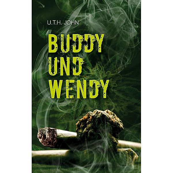 Buddy und Wendy, U. T. H. John