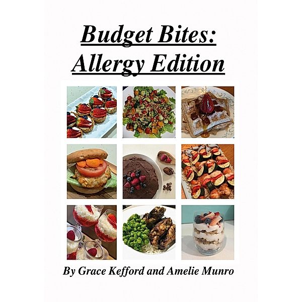 Budget Bites: Allergy Edition / Budget Bites, Grace Kefford, Amelie Munro