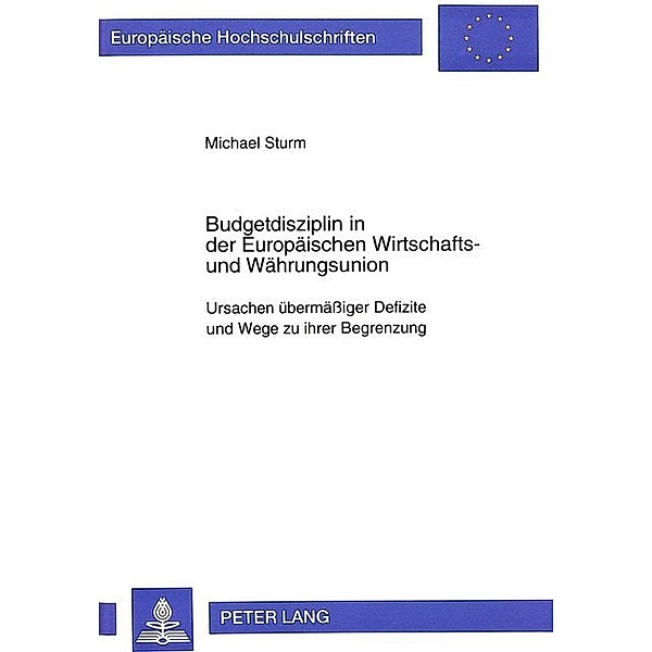 Budgetdisziplin in der Europäischen Wirtschafts- und Währungsunion, Michael Sturm