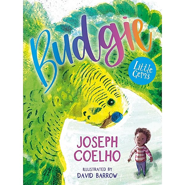 Budgie / Little Gems, Joseph Coelho